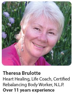 Theresa Brulotte, Life Coach Theresa Brulotte, Life Coach